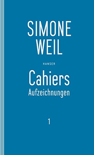Cahiers 1: Aufzeichnungen von Hanser, Carl GmbH + Co.